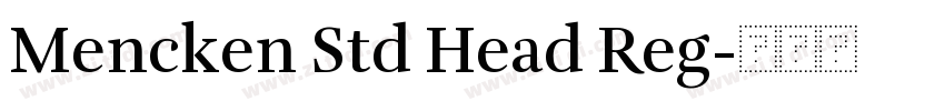 Mencken Std Head Reg字体转换